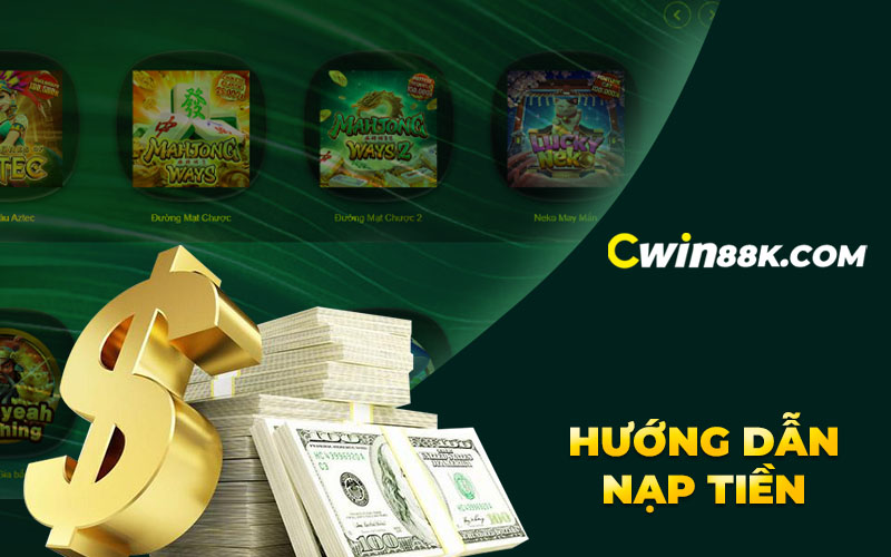 Nạp tiền Cwin