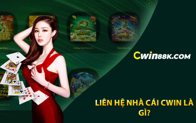 Liên hệ Cwin