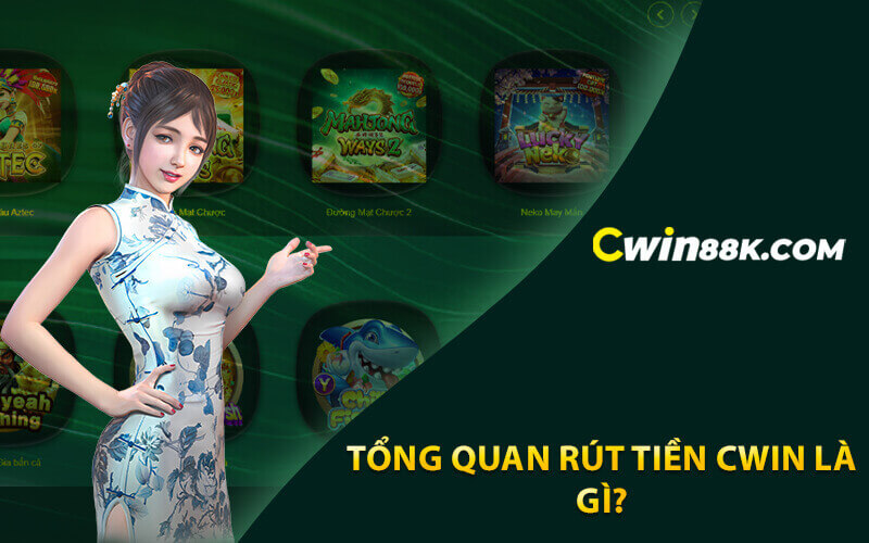 Rút tiền Cwin